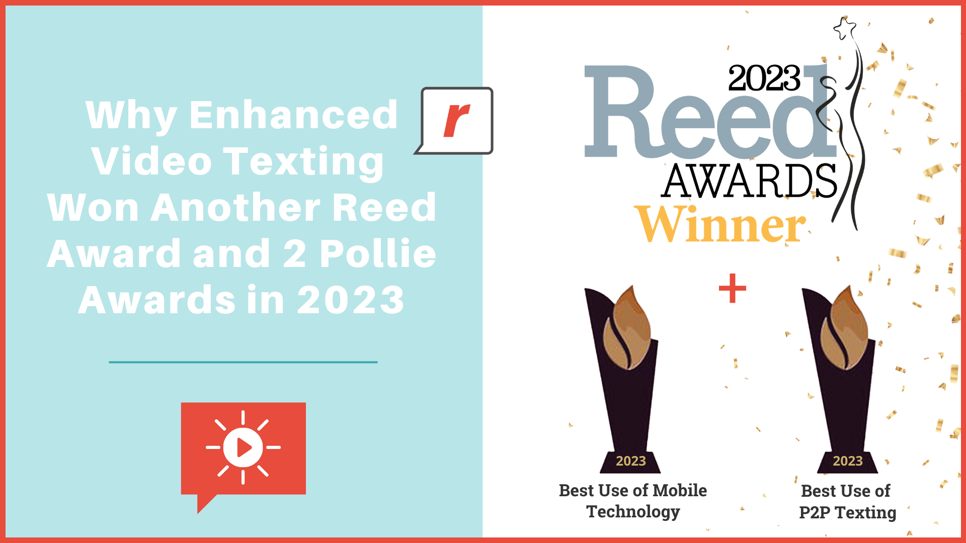 Why Enhanced Video Texting Won More Reed and Pollie Awards in 2023